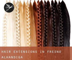 Hair Extensions in Fresno Alhándiga