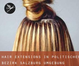 Hair Extensions in Politischer Bezirk Salzburg Umgebung