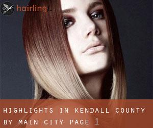 Highlights in Kendall County by main city - page 1