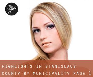 Highlights in Stanislaus County by municipality - page 1