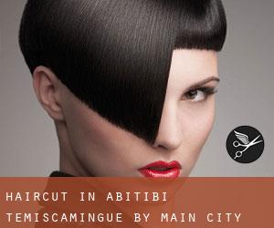 Haircut in Abitibi-Témiscamingue by main city - page 1
