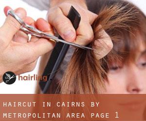 Haircut in Cairns by metropolitan area - page 1