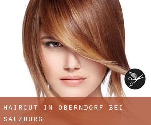 Haircut in Oberndorf bei Salzburg