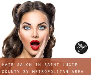 Hair Salon in Saint Lucie County by metropolitan area - page 1