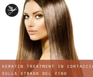 Keratin Treatment in Cortaccia sulla strada del vino