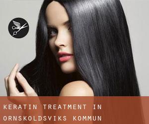 Keratin Treatment in Örnsköldsviks Kommun